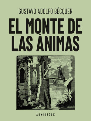 cover image of El monte de las ánimas (Completo)